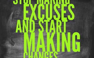 Stop Making Excuses!