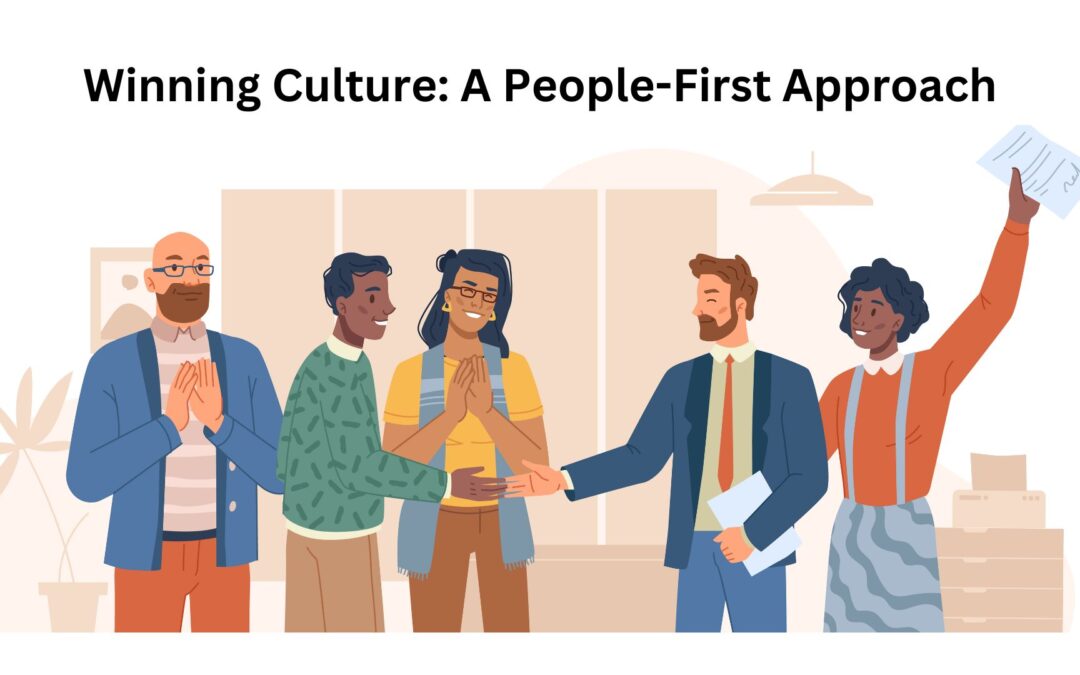 Building a Winning Culture: A People-First Approach